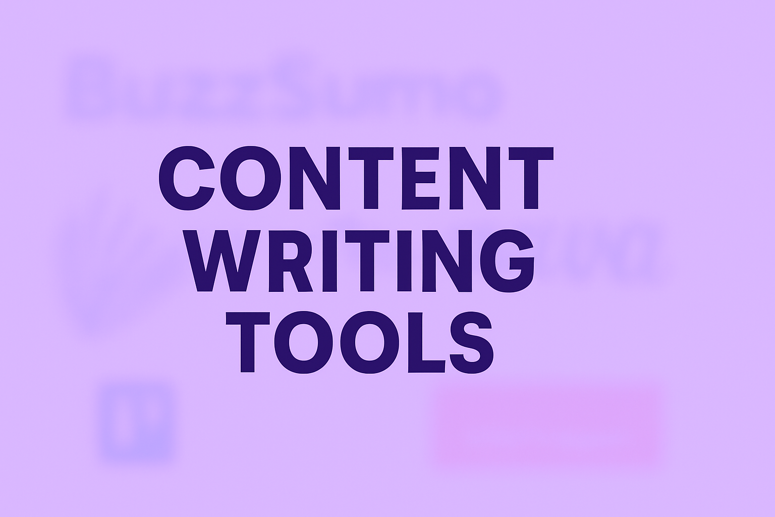 Top 10 Content Writing Tools Every Writer Should Use